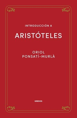 INTRODUCCION A ARISTOTELES | 9788424940133 | PONSATI MURLA, ORIOL