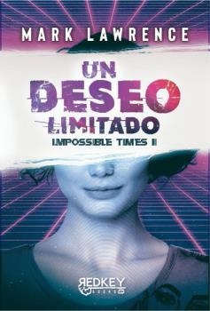 DESEO LIMITADO, UN (IMPOSSIBLE TIMES 2) | 9788412543827 | LAWRENCE, MARK