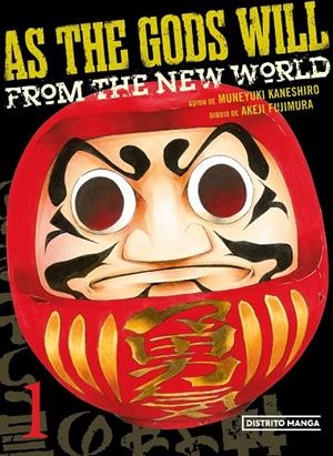 AS THE GODS WILL 01 | 9788419290045 | KANESHIRO, MUNEYUKI / FUJIMURA, AKEJI