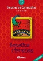 SONATINA DE CARNESTOLTES 08 : SONATINA CIRCENSE | 9790692106807 | DOMÈNECH SUBIRANAS, JORDI