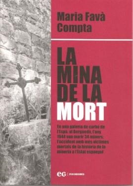 MINA DE LA MORT, LA | 9788419292049 | FAVÀ COMPTA, MARIA