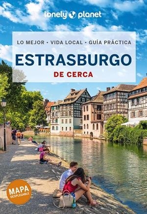 ESTRASBURGO : DE CERCA LONELY PLANET [2022] | 9788408254485 | KINDMANN-MARTIN, ALICE