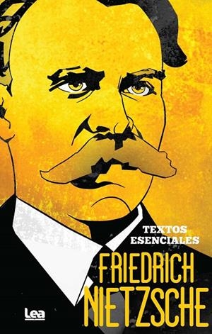 FRIEDRICH NIETZSCHE. TEXTOS ESENCIALES | 9788411311694 | NIETZSCHE, FRIEDRICH