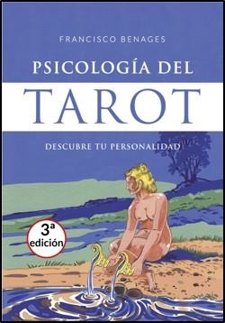 PSICOLOGÍA DEL TAROT (3A EDICIÓN) | 9788412553109 | BENAGES, FRANCISCO