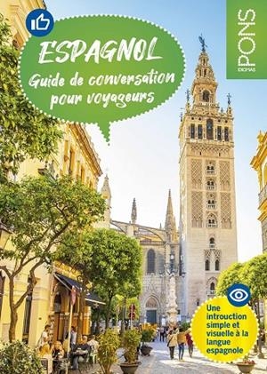 ESPAGNOL. GUIDE DE CONVERSATION POUR VOYAGEURS | 9788419065346 | PONS