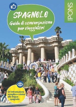 SPAGNOLO. GUIDA DI CONVERSAZIONE PER VIAGGIATORI | 9788419065360 | PONS