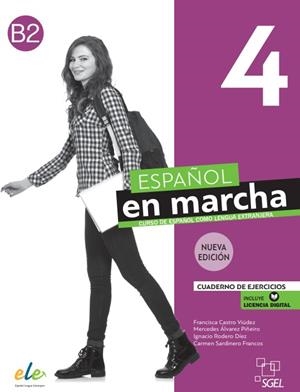 ESPAÑOL EN MARCHA 4 NE CUADERNO DE EJERCICIOS + LICENCIA DIGITAL | 9788417730956 | CASTRO, FRANCISCA