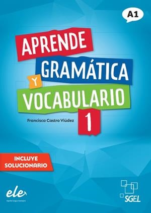 APRENDE GRAMATICA Y VOCABULARIO 1 | 9788417730864 | CASTRO, FRANCISCA