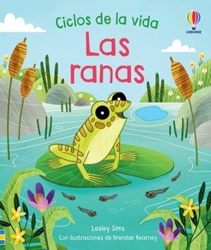 RANAS, LAS. CICLOS DE LA VIDA | 9781801317887 | SIMS, LESLEY