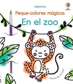 EN EL ZOO. PEQUE COLORES MAGICOS | 9781803703534 | WHEATLEY, ABIGAIL