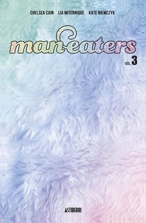 MAN-EATERS 03 | 9788418909290 | CAIN, CHELSEA / NIEMCZYK, KATE