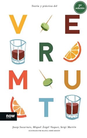 TEORÍA Y PRÁCTICA DEL VERMUT ED. 2022 | 9788416245697 | MARTIN, SERGI / SUCARRATS I MIRO, JOSEP
