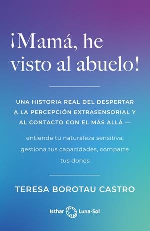 MAMA, HE VISTO AL ABUELO! | 9788412444971 | BOROTAU CASTRO, TERESA