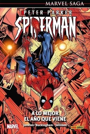 MARVEL SAGA. PETER PARKER SPIDERMAN 03 : A LO MEJOR EL AÑO QUE VIENE | 9788411017268 | JENKINS, PAUL