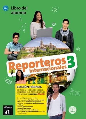 REPORTEROS INTERNACIONALES 3 ED HIBRIDA LIBRO DEL ALUMNO + CD | 9788419236418 | CALABRIA, MARCELA/CAMPOS, SONIA/GALLI, MARIA LETIZIA/SAN PEDRO, JORDELINA EMILSE/SIGNO FUENTES, MARI