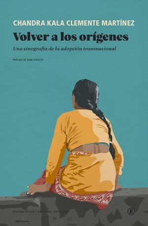 VOLVER A LOS ORIGENES | 9788419160072 | KALA CLEMENTE MARTÍNEZ, CHANDRA