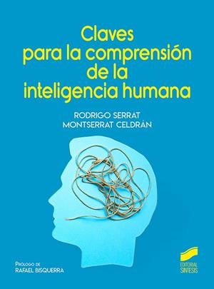 CLAVES PARA LA COMPRENSIÓN DE LA INTELIGENCIA HUMANA | 9788413572062 | SERRAT, RODRIGO/CELDRÁN, MONTSERRAT