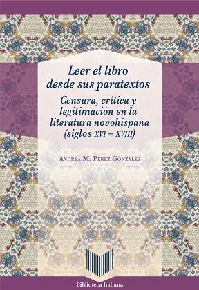 LEER EL LIBRO DESDE SUS PARATEXTOS | 9788491922582 | PEREZ GONZALEZ, ANDREA M.