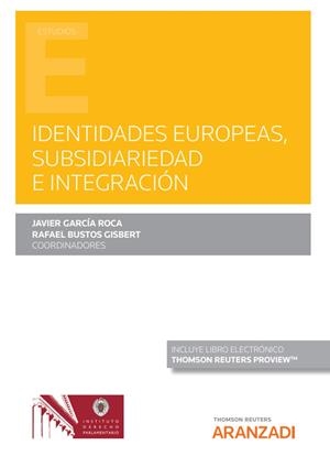 IDENTIDADES EUROPEAS SUBSIDIARIEDAD E INTEGRACION | 9788411241649 | GARCIA ROCA, JAVIER / BUSTOS GISBER, RAFAEL