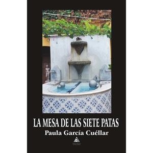 MESA DE LAS SIETE PATAS, LA | 9788412560121 | GARCIA CUELLAR, PAULA