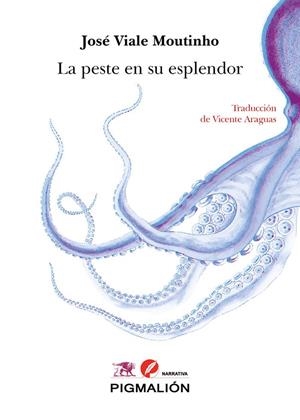 PESTE EN SU ESPLENDOR, LA | 9788418888953 | VIALE MOUTINHO, JOSÉ
