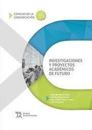 INVESTIGACIONES Y PROYECTOS ACADEMICOS | 9788418534676 | RODRIGO MARTÍN,LUIS/BERNAD CAVERO,OLGA/RIVERO GUERRA,AIXA OFELIA