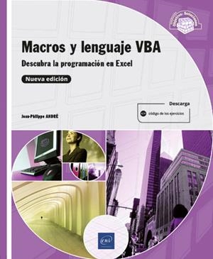MACROS Y LENGUAJE VBA DESCUBRA LA PROGRAMACION | 9782409036514