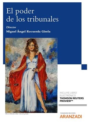 PODER DE LOS TRIBUNALES, EL | 9788411247429 | RECUERDA GIRELA, MIGUEL ANGEL