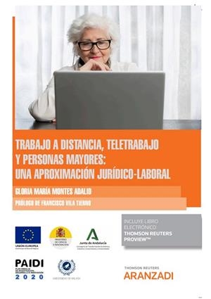 TRABAJO A DISTANCIA, TELETRABAJO Y PERSONAS MAYORES | 9788413907833 | MONTES ADALID, GLORIA MARIA