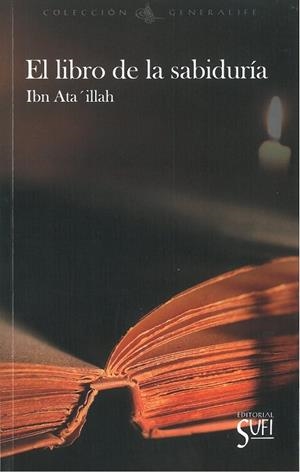 LIBRO DE LA SABIDURIA, EL | 9788412558203 | ATA 'ILLAH, IBN