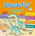 BRONTOSAURIO Y SUS AMIGOS | 9788497869461 | BARSOTTI, RENZO