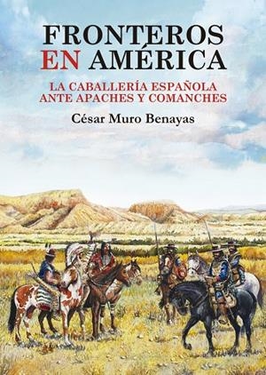 FRONTEROS EN AMÉRICA | 9788419038586 | MURO BENAYAS, CÉSAR