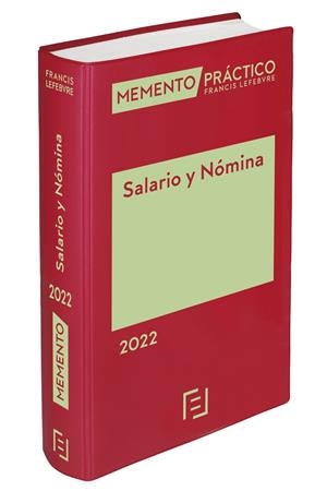 MEMENTO SALARIO Y NOMINA 2022 | 9788418899492 | LEFEBVRE-EL DERECHO