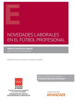 NOVEDADES LABORALES EN EL FUTBOL PROFESIONAL | 9788413917450 | GONZALEZ GARCIA, SERIGO