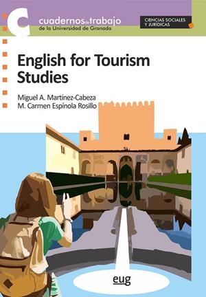 ENGLISH FOR TOURISM STUDIES | 9788433869968 | MARTÍNEZ-CABEZA LOMBARDO, MIGUEL ÁNGEL/ESPÍNOLA ROSILLO, MARÍA DEL CARMEN