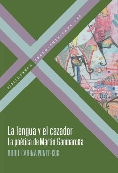 LENGUA Y EL CAZADOR, LA | 9788491923039 | BODIL CARINA PONTE KOK