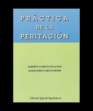 PRÁCTICA DE LA PERITACIÓN | 9788485441389 | GARCÍA PALACIOS, A. / GARCÍA HOMS, A.