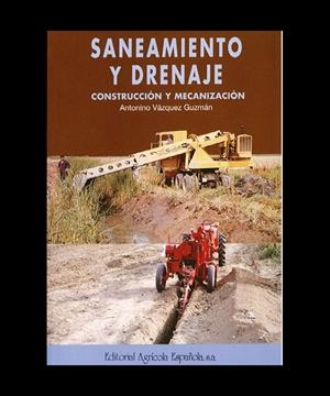 SANEAMIENTO Y DRENAJE | 9788485441525 | VÁZQUEZ GUZMÁN, A.
