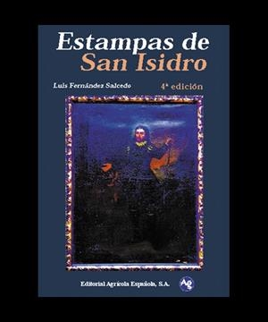 ESTAMPAS DE SAN ISIDRO | 9788485441662 | FERNÁNDEZ SALCEDO, LUIS
