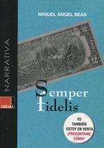 SEMPER FIDELIS | 9788493806569 | BEAS, MIGUEL ANGEL