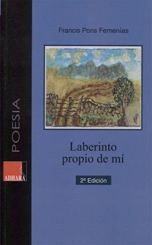 LABERINTO PROPIO DE MI (2 ED) | 9788493601591 | PONS FEMENIAS, FRANCIS