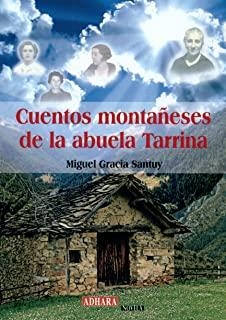 CUENTOS MONTAÑESES DE LA ABUELA TARRINA | 9788416383634 | GRACIA SANTUY, MIGUEL
