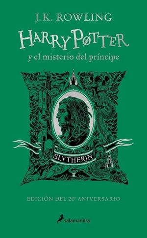 HARRY POTTER Y EL MISTERIO DEL PRÍNCIPE (ED. 20 ANIVERSARIO SLYTHERIN) | 9788418637957 | ROWLING, J. K.