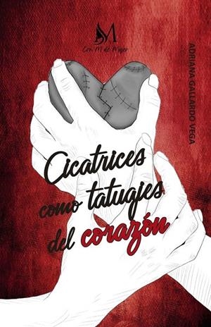 CICATRICES COMO TATUAJES EN EL CORAZÓN | 9788419327352 | GALLARDO, ADRIANA