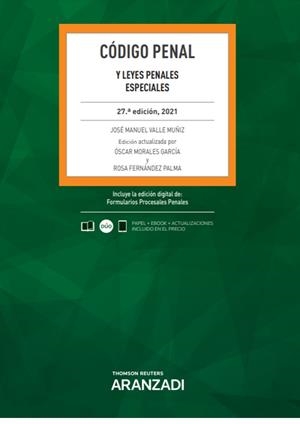 CÓDIGO PENAL (PAPEL + E-BOOK) | 9788413904405 | FERNÁNDEZ PALMA, ROSA / MORALES GARCÍA, OSCAR / VALLE MUÑÍZ, JOSÉ MANUEL