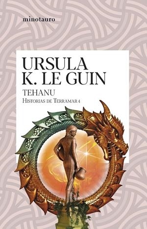 HISTORIAS DE TERRAMAR 04. TEHANU | 9788445012307 | LE GUIN, URSULA K.