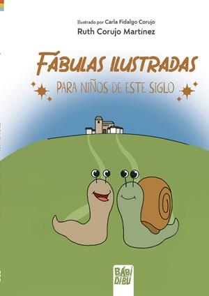 FÁBULAS ILUSTRADAS PARA NIÑOS DE ESTE SIGLO | 9788419339447 | CORUJO MARTINEZ, RUTH
