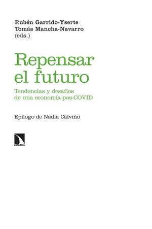 REPENSAR EL FUTURO | 9788413525020 | GARRIDO-YSERTE, RUBÉN / MANCHA-NAVARRO, TOMÁS