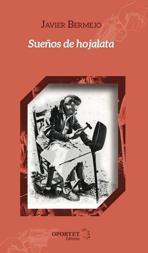 SUEÑOS DE HOJALATA | 9788412406146 | BERMEJO, JAVIER