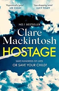 HOSTAGE | 9780751577082 | MACKINTOSH, CLARE